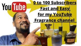 How to get my first 100 Subscribers | Fast and Easy Subs One Hundred