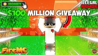 [#13] 100 Million Giveaway In FireMC! $200,000 To 20