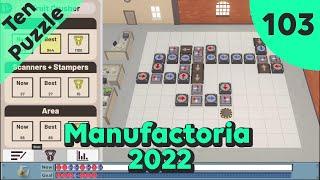 Let's Play Puzzles 103: Manufactoria 2022