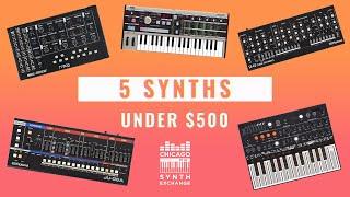 5 Best Synths Under $500 | Chicago Synth Exchange