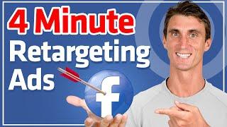 Setup Retargeting Ads on Facebook in 4 Minutes