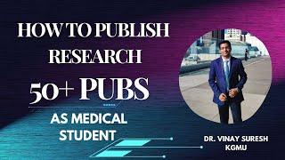 How to Publish World Class Medical Research