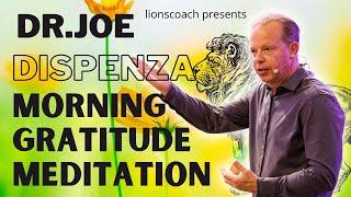 Dr.Joe Dispenza - Morning Gratitude Meditation #joedispenza #gratitude #meditation