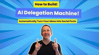 Automate Your Inspiration: How to Build an AI Delegation Machine
