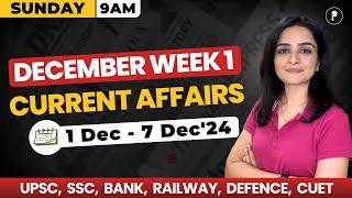 Weekly Current Affairs 2024 | December 2024 Week 1 | Parcham Classes Current Affairs #parchamclasses