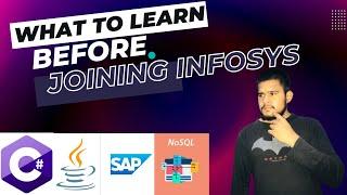 WHAT TO LEARN BEFORE JOINING INFOSYS IN JULY 2022 | WILLING TO JOIN INFOSYS  MUST THIS WATCH VIDEO