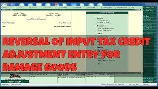 REVERSAL OF INPUT TAX CREDIT ADJUSTMENT  ENTRY FOR  DAMAGE GOODS IN TALLY PART-1