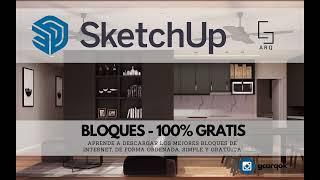 DESCARGA BLOQUES 3D PARA SKETCHUP 100% GRATIS