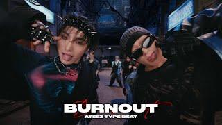 ATEEZ Type Beat  - "Burnout" Kpop Type Beat | Stray Kids Type Beat | Ateez Type Beat 2024