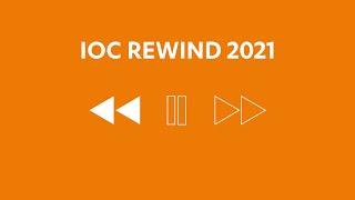 IOC Rewind 2021