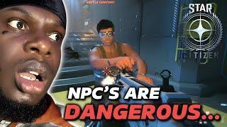 NPC's Are Scary In Star Citizen...Learning Star Citizen Episode 21