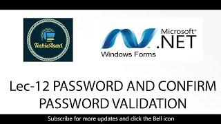 Lec-12 Password And Confirm Password Validation | WINFORM C# Tutorial