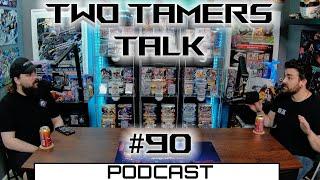 Two Tamers Talk - Episode 90 (We Interview A LGS Owner!)