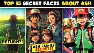 Top 15 Secret Facts About Ash | Ash Family Secrets | Hindi |