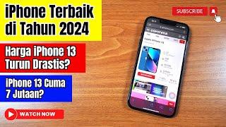 Harga iPhone 13 Turun Drastis? iPhone 13 di Tahun 2024 - iPhone Terbaik di Tahun 2024