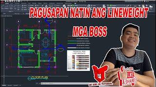 LINEWEIGHT IN AUTOCAD (TAGALOG )