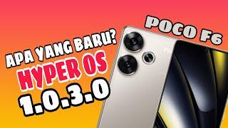 REVIEW HYPEROS 1.0.3.0 POCO F6!! TETAP OVERHEAT BOSS