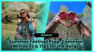 Summer Festival Prep, LIB Review & Tips for the Gorge ft. Grant Rogers Ep.225