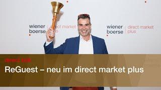 ReGuest neu an der Wiener Börse – DIRECT TALK