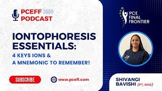 Iontophoresis Essentials: 4 Keys Ions And A Mnemonic To Remember | PCE Preparation | PT Exam