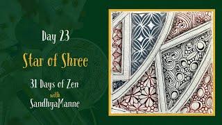 Day 23 of STAR OF SHREE with String 23, 31 Days of Zen!