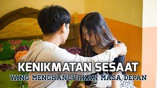 Pergaulan bebas merusak masa muda  Hamil diluar nikah - film pendek