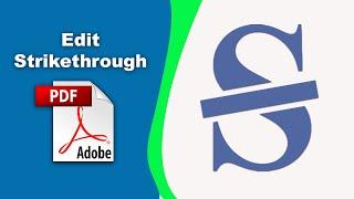 How to edit strikethrough in a pdf file (Edit PDF) using Adobe Acrobat Pro DC