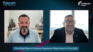 The Global State of Customer Experience: What's Next for CX in 2024 - Futurum Tech Webcast