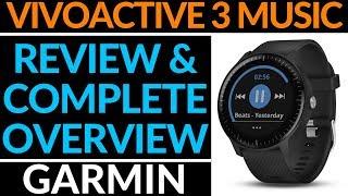 Garmin Vivoactive 3 Music Review and Full Walkthrough - Complete Overview