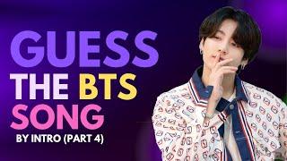 Guess The BTS Songs By Intro (Part 4) - Guess The BTS Songs In 3 Seconds | BTS Quiz