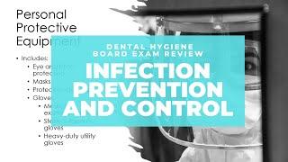 NBDHE - DENTAL HYGIENE BOARD EXAM REVIEW: Everything you need to know about Infection Control