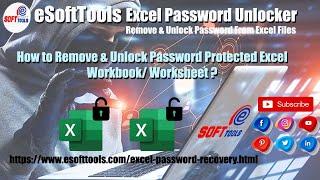 How to Recover, Remove, & Unlock Password Protected Excel Workbook/ Worksheet?