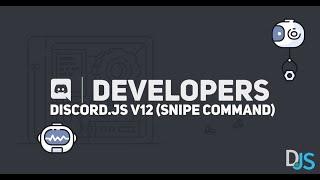 Discord.js V12 (Snipe Command)