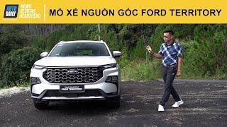 Lái thử và Mổ xẻ nguồn gốc Ford Territory 2023 - Xe Mỹ hay xe Trung Quốc? |Autodaily.vn|