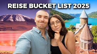 11 REISEZIELE für 2025 – Städte, Fernreise, Backpacking & Roadtrip – UNSERE REISEPLÄNE & Bucketlist