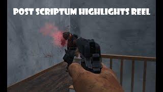 Post Scriptum Highlights reel of good moments and bloopers!