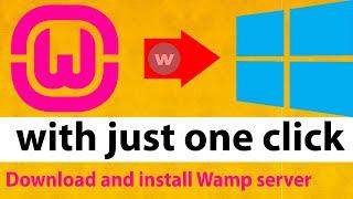 with just one click, How to download and install Wamp server 3.2.0 on windows 10 64 bit 2020