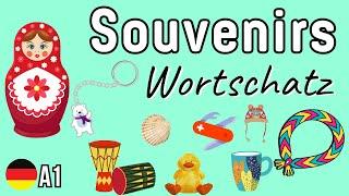 Souvenirs - Wortschatz - Deutschprofis A2 - Deutsch Lernen