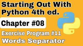 Starting Out With Python Chapter 8 Exercise Program 11 Words Separator in the string/sentence