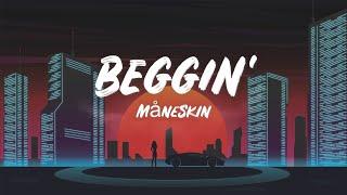 Beggin' - Måneskin (Tiktok Version 2021)