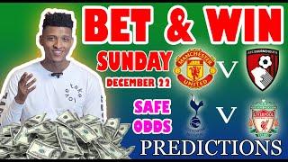 Football Prediction Today 22-12-2024 |  Betting tips Today | Safe investments