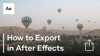How To Export From After Effects