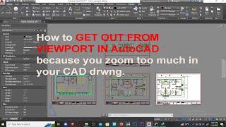 How to GET OUT from VIEWPORT in AutoCAD because You zoom too much in your CAD drawng.