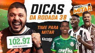 CARTOLA FC 2024 - DICAS RODADA 38 - CARTOLA RODADA 38 -ULTIMA RODADA