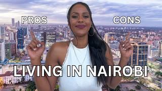 Living in Nairobi-The Pros & Cons!