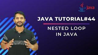 Nested Loop in Java - In Hindi