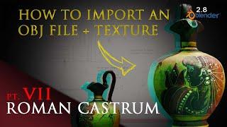 BLENDER 2.8 How to Import an OBJ File + TEXTURE | PART I