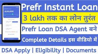 Prefr Instant Loan Agent Kaise Bane | Prefr Personal Loan Apply | Prefr Instant Loan DSA Apply 2023