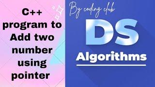 adding two numbers using pointer in c++ #programming #shorts #youtube