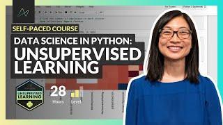 Data Science in Python: Unsupervised Learning (NEW COURSE)